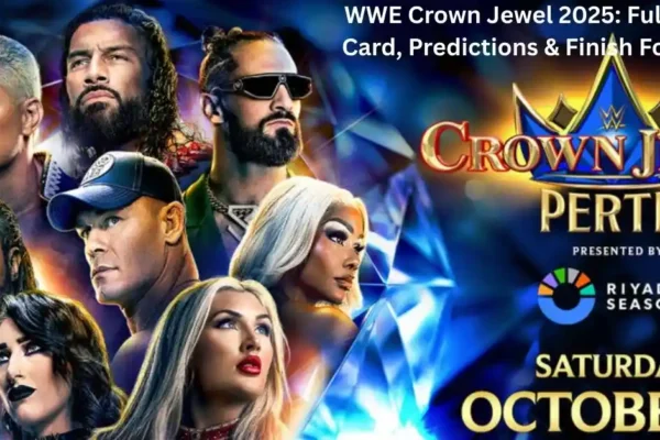 WWE Crown Jewel 2025: Full Match Card, Predictions & Finish Forecasts