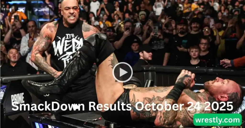 SmackDown Results October 24 2025 – Full Match Card, Winners, Highlights & Surprises